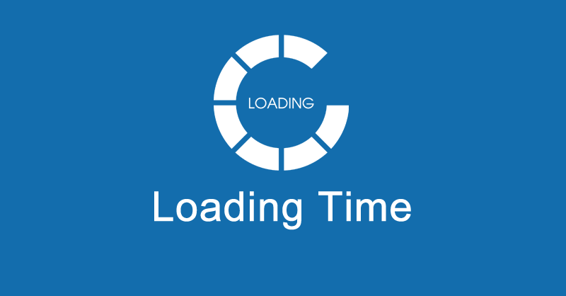 Fast Loading Time