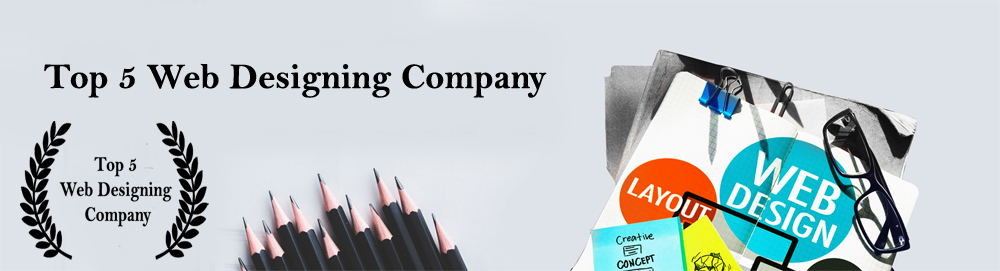 Top 5 Web Designing Company